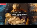 St. Joseph: The Most Chaste Spouse | EWTN Vaticano