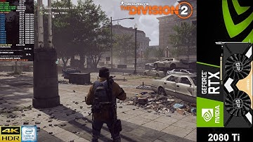 The Division 2 Maximum Settings 4K | HDR | RTX 2080 Ti | i9 9900K 5GHz