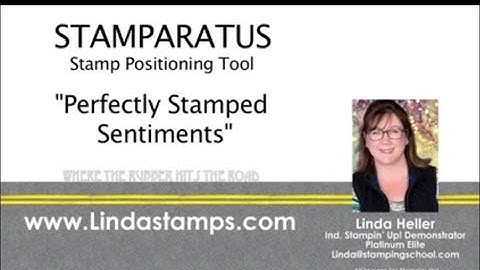 Stamparatus: Perfectly Stamped Sentiments