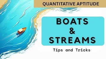 Boats and Streams  | Tips and Tricks | Aptitude Shortcut for Exams