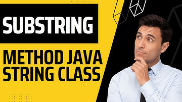 Substring Method  Java  | Java Methods | substring in java | how to use substring in java