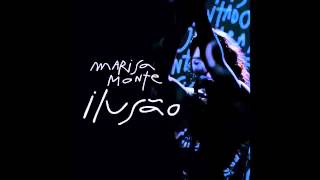 Marisa Monte "Ilusão"Ao Vivo