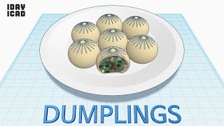 [1DAY_1CAD] DUMPLINGS (Tinkercad : Know-how / Style / Education)