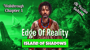 🔥 Edge of Reality: Island of Shadows - Full Walkthrough - Chapter 1