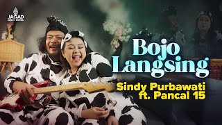 Sindy Purbawati ft. Pancal 15 - Bojo Langsing