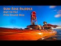 Sunrise Paddle - Out to Pine Island Bell Buoy