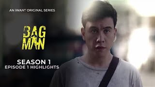 Sino si Benjo Malaya? | Bagman - Episode 1 Highlights | iWant Original Series