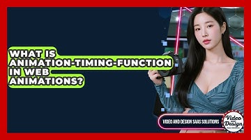 What Is Animation-timing-function In Web Animations? - Video And Design Saas Solutions