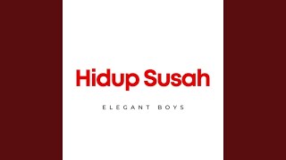 Hidup Susah
