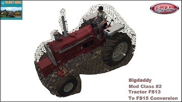 Convert Tractor From Farming Simulator 2013 to 15 Approx. 8PM EST