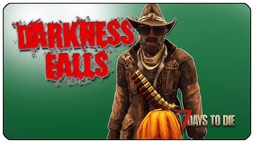 Hot Date With Trader Joel  | Darkness Falls | 7 Days to Die Multiplayer | EP 10