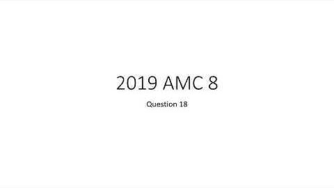 2019 AMC 8, Question 18