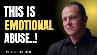  EVERY TYPE OF EMOTIONAL ABUSE EXPLAINED IN 10 MINUTES | CHASE HUGHES BREAKDOWN 