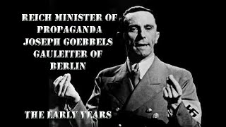 REICH MINISTER OF PROPAGANDA JOSEPH GOEBBELS AND GAULEITER OF BERLIN