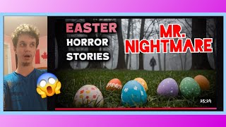 NOT THE EASTER BUNNY.... Reacting To 3 Disturbing TRUE Easter Horror Stories, Mr. Nightmare!
