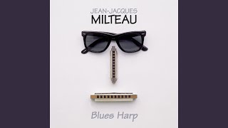 (CD)Harmonicas／Jean-Jacques Milteau JEAN-JACQUES MILTEAU HARMONICAS: BEST OF J. J. MILTEAU NEW