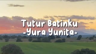 Lagu Tutur Batin -Yura Yunita-