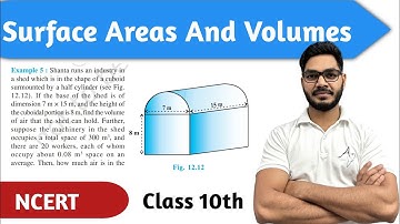 Example 5 surface areas and volumes class 10 || Class10 Ch 12 NCERT Example5 || By Rajeev Sir