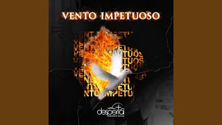 Vento Impetuoso