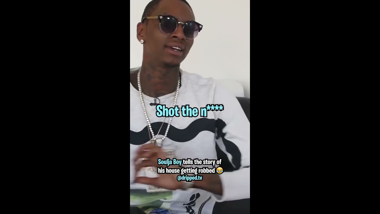 Soulja Boy Talks About His House Getting Robbed ๐