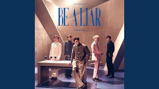 Be A Liar - WOLF(S) (Qiu Feng Ze, Nine Chen, Wayne Huang, Lai & Shou)