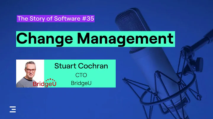 35. Change Management