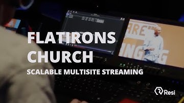 Resi.io | Scalable Multisite Streaming | Flatirons Church