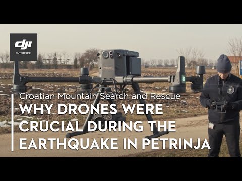 Croatian Mountain Rescue Service - Using Drones for Earthquake Response in Petrinja