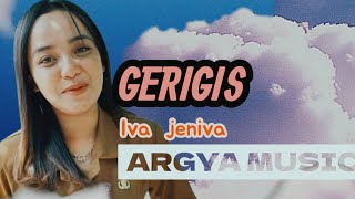 GERIGIS (iva jeniva) Cipt.Herry krezek