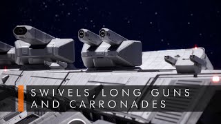 Swivels, Long Guns, and Carronades | Official Lore Shorts | The Sojourn