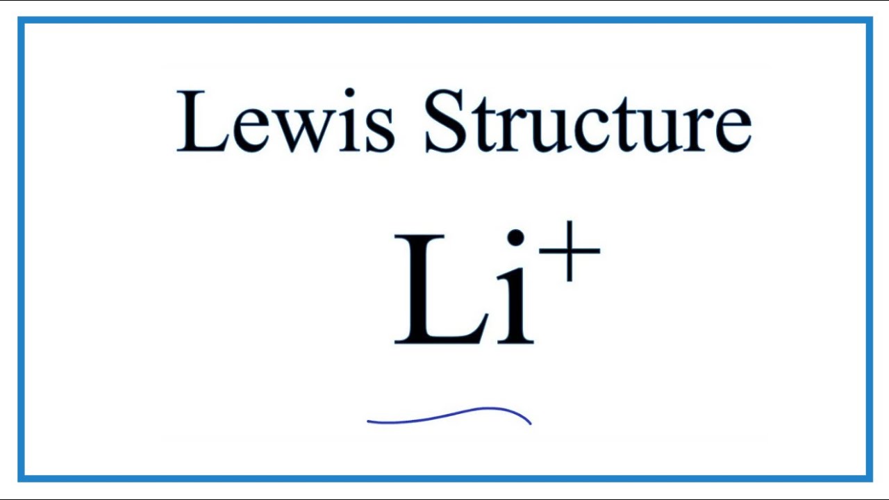 How to draw the Li+ Lewis Dot Structure. - YouTube