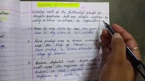 Solution of ex.5 synthesis by using a noun or phrase in Apposition