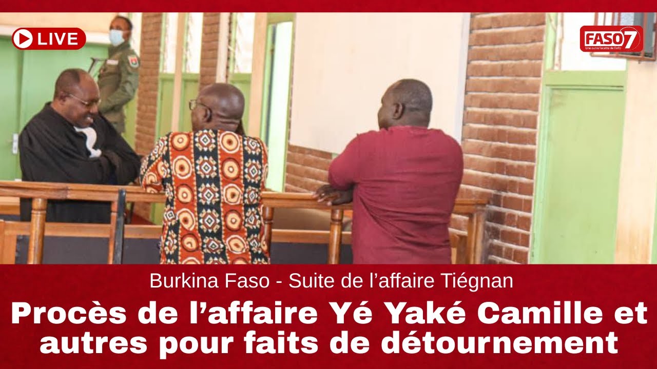 Burkina Faso : Procès Yé Yaké Camille et autres (Suite de l’affaire Tiégnan)