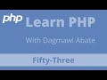 53) Learn PHP with Dagmawi-Abate;Reading files;Amharic