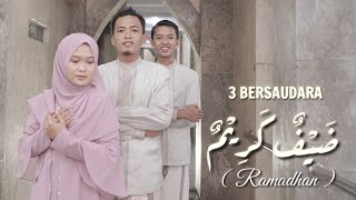 RAMADHAN { Dhoifun Karim } ~ 3 Bersaudara