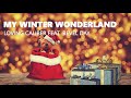 My Winter Wonderland - Loving Caliber feat. Revel Day | Lyrics / Lyric Video