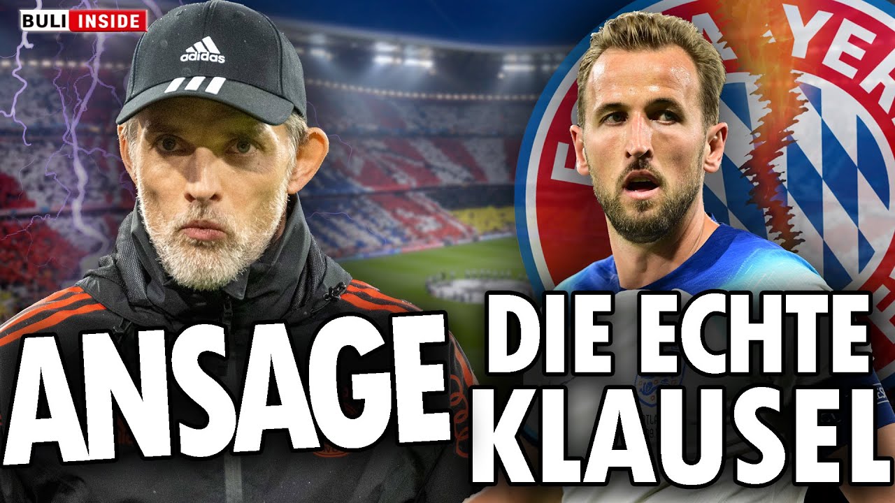 ANSAGE für THOMAS TUCHEL! WAHRHEIT über KANE-KLAUSEL! MOUKOKO zu REAL MADRID?