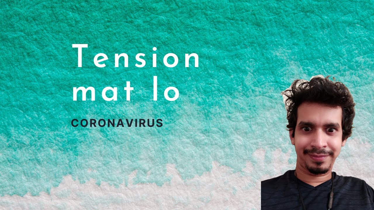 Tension mat lo CoronaVirus YouTube
