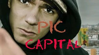 PIC - CAPITAL  (MUSIK VIDEO) Resimi