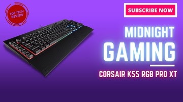 Corsair K55 Pro XT Gaming Keyboard  Review