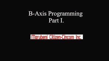 B Axis Review - Part I