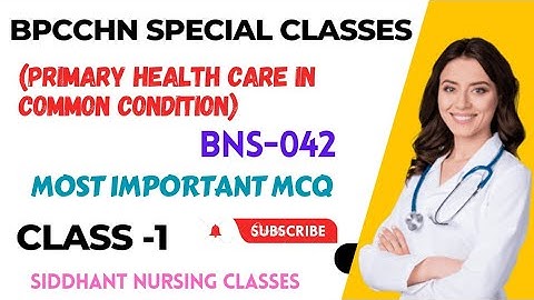 bpcchn special classes (class-1)/bpcchn most important questions BNS-042 #bpcchn_online_classes #cho
