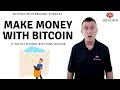 11 Ways to Earn Bitcoins & Make Money with Bitcoin (2022 updated)