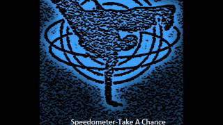 Speedometer-Take A Chance