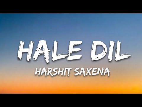 Hale Dil Lyrics - Murder 2 | Harshit Saxena • haal-e-dil tujhko sunaata