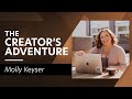 Can You Make Millions Selling Online Courses? How Molly Keyser Did It - The Creator&#39;s Adventure #40