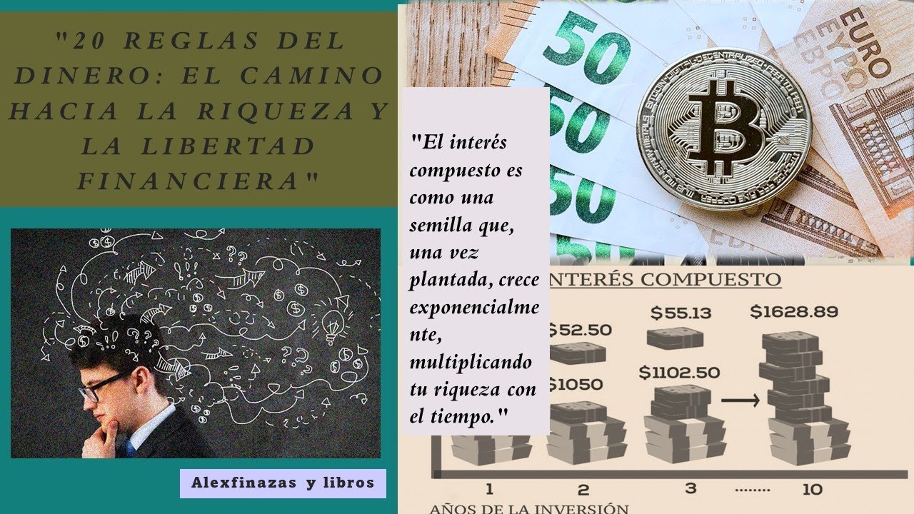 20 Reglas del Dinero El Camino Hacia la Riqueza y la Libertad ...