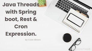 Java Threads with Spring boot, Rest & Cron Expression.