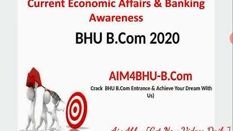 BHU B.COM ENTRANCE 2020 | Current Economic Affairs and Banking Awareness 2020 | With explanation