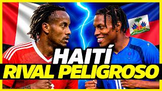 ¿PERÚ ES MEJOR QUE HAITÍ? UN AMISTOSO ENGAÑOSO | LOS PARTIDOS MÁS DIFÍCILES DE LA SELECCIÓN